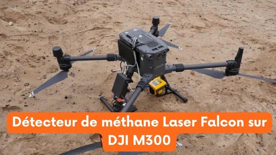 Détecteur de méthane Laser Falcon sur DJI M300