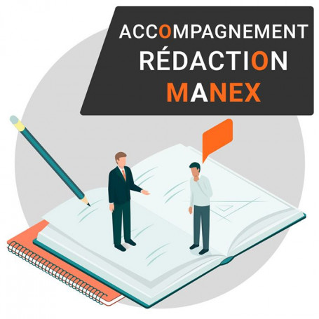 Accompagnement à la rédaction du MANEX (4 heures)