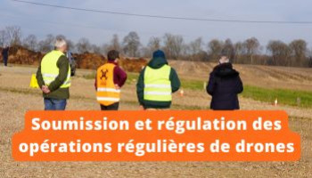 Soumission et régulation des opérations régulières de drones